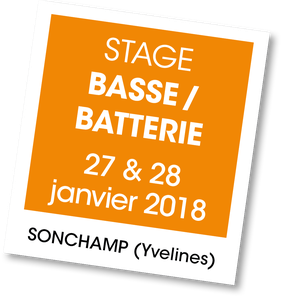 Stage 27 et 28 janvier à SONCHAMP - Basse /Batterie